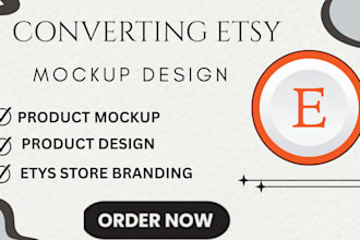 design converting etsy didgital product, etsy mockup to boost your store sales