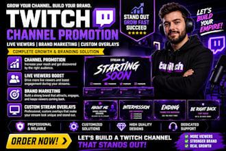 do twitch channel promotion,brand marketing, stream overlayto bring live viewers