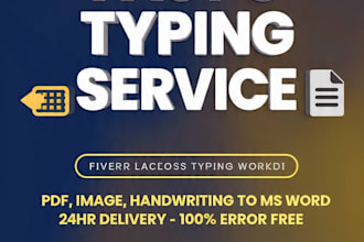 do fast and accurate ms word typing, data entry,  PDF to word