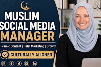 be your muslim social media manager and content creator for islamic products