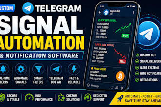 build telegram signal automation and notification software