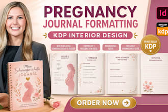 design a pregnancy journal interior and layout for KDP