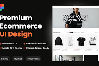 design a premium ecommerce website UI in figma and framer