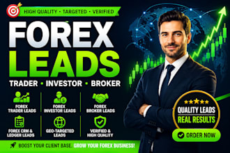 give you forex ledger leads, forex investor leads, forex leads, forex broker