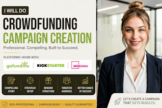 crowdfunding campaign creation on gofundme kickstarter indiegogo fundraising