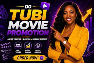 watch and promote tubi movie, film promotion increase tubi viewer and ranking
