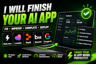 finish your bolt new lovable replit base44 or google ai app