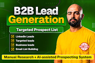 do b2b lead generation, linkedin lead generation and build a prospect email list