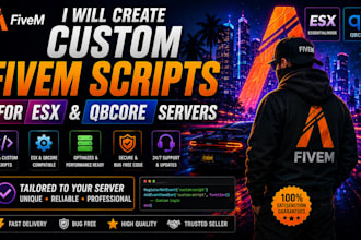 create custom fivem scripts for esx and qbcore servers