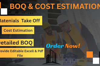 prepare accurate boq, material takeoff and cost estimation in excel and pdf