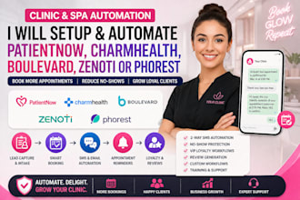 setup clinic automation in patientnow, charmhealth, boulevard, zenoti or phorest