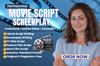 write movie script, screenplay, feature film script, tv pilot, short film script