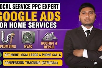 run and manage google ads for plumbing, hvac, electrician and home service leads