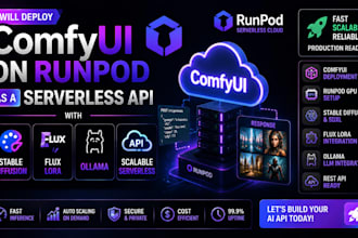 deploy comfyui on runpod as a serverless API  stable diffusion flux lora ollama