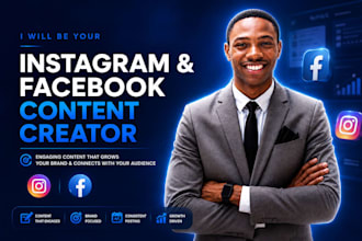 be your facebook and lnstagram content creator