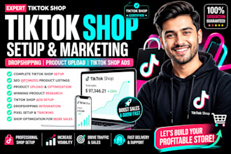 setup tiktok shop tik tokshop marketing tiktok shop dropshipping tiktok shop ads