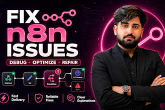 fix n8n issues and workflow errors for your n8n ai project