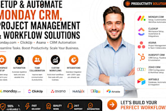 setup and automate monday crm monday com project management clickup automation
