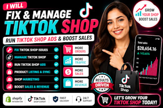 fix tiktok shop, run tiktok shop ads and boost shopify sales