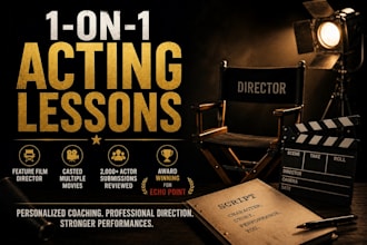 a feature film director will be your acting coach