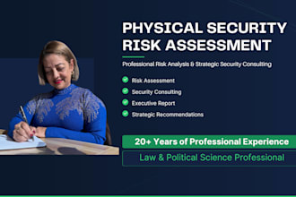 develop a professional physical security risk assessment