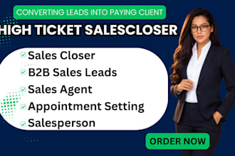 be your sales closer salesperson sales agent b2b lead generation sales rep