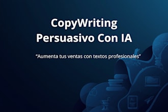 escribo copy persuasivo ia para emails, anuncios, y landing pages