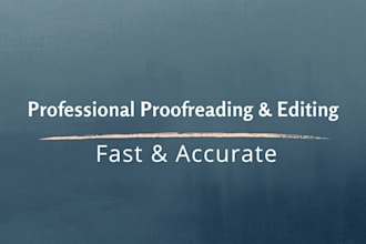 proofread and edit your medical, science, or biology articles
