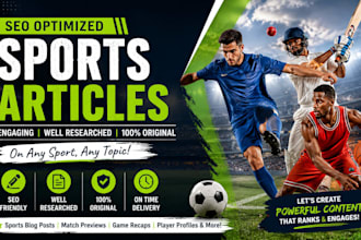 write SEO sports article,football,cricket and sports news