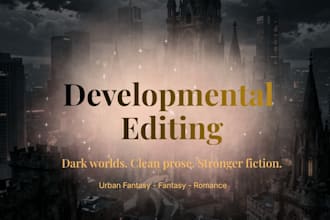 provide developmental editing for urban fantasy, fantasy, or romance novels