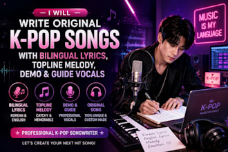 write original pop songs string bilingual lyrics topline melody demo guide vocal