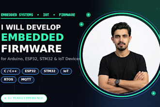 develop firmware and embedded systems for hardware projects