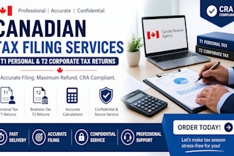 file canadian personal tax t1 and business tax t2 returns accurately