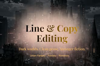 line and copyedit your fantasy or romance novel