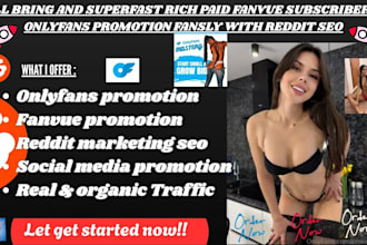bring, superfast rich paid fanvue fansly onlyfans page sub promotion with reddit