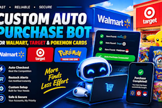 build a custom auto purchase bot for walmart, target and pokemon cards