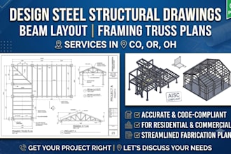 design steel structural drawings, beam layout, framing truss plans in co, or, oh