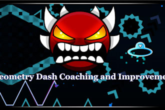 provide coaching in geometry dash