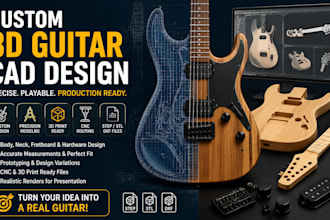 custom 3d guitar cad design precision modeling prototyping cnc 3d print ready