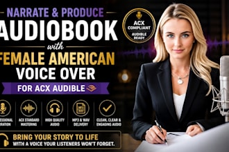 narrate and produce audiobook with female american voice over for acx audible