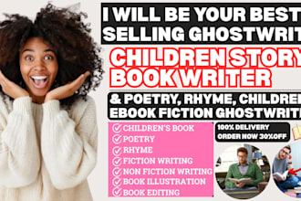 be your ghostwrite childrens storybooks, rhymes, poetry, and fiction ebooks