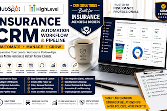 setup hubspot gohighlevel insurance CRM for insurance agencies and brokers