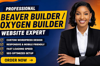 build a custom wordpress website using beaver builder or oxygen builder