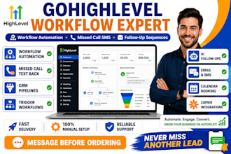 build ghl workflow automation, missed call text back and followup sequences
