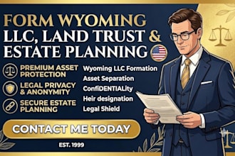 form wyoming llc land trust, estate planning for asset protection and privacy