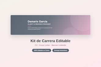 te envío un kit editable de CV, carta y banner linkedin