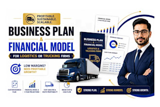 write a business plan and financial model for logistics or trucking firms