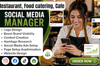 be your social media marketing manager for local restaurant, cafe, food catering