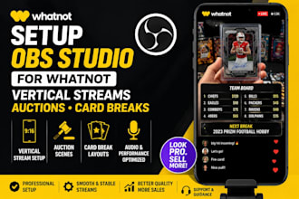 setup obs studio for whatnot vertical streams auctions and card breaks