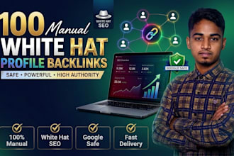 create 100 manual white hat profile backlinks